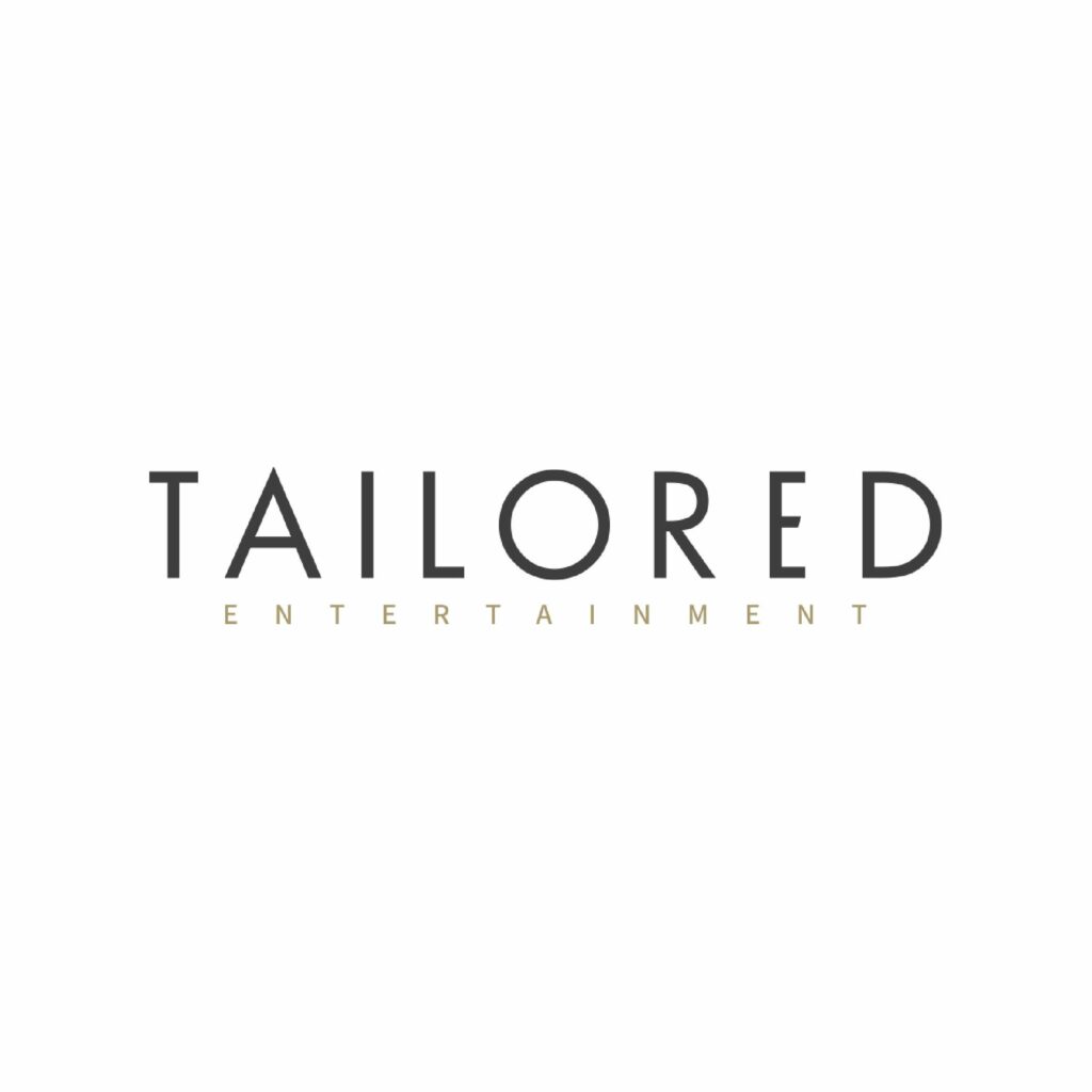 tailored entertainment