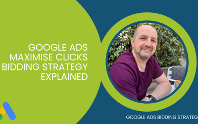 Google Ads Maximise Clicks Bidding Strategy Explained