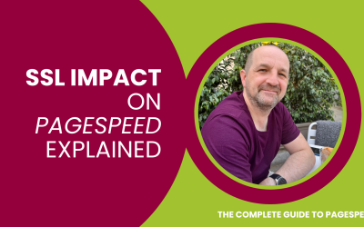 SSL Impact on Pagespeed Explained